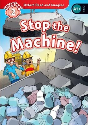 OXFORD READ   IMAGINE 2: STOP THE MACHINE