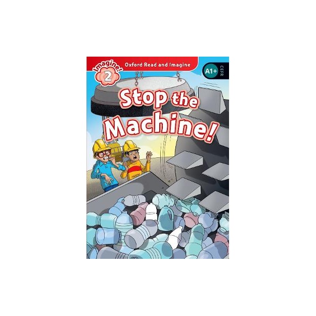 OXFORD READ   IMAGINE 2: STOP THE MACHINE