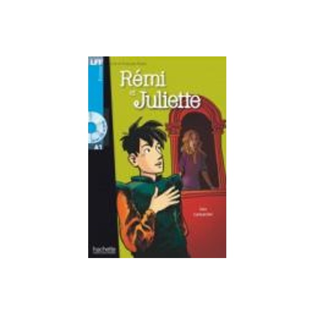 LFF : REMI ET JULIETTE A1 (+ AUDIO CD)
