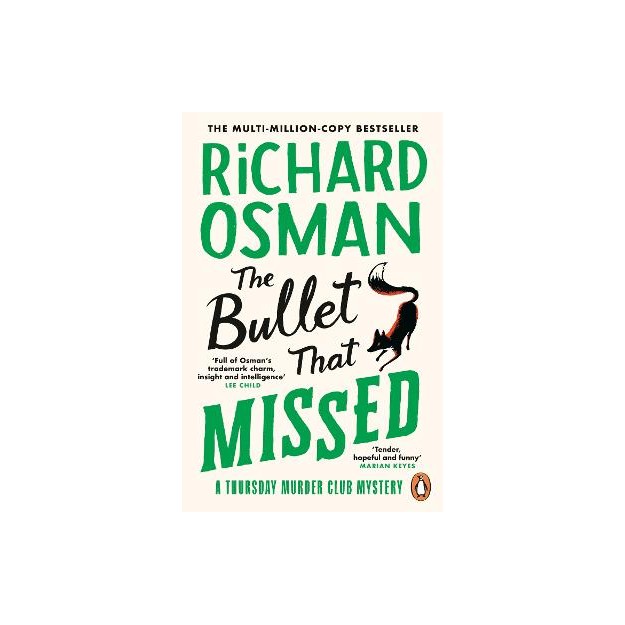THE THURSDAY MURDER CLUB 3: THE BULLET THAT MISSED PB