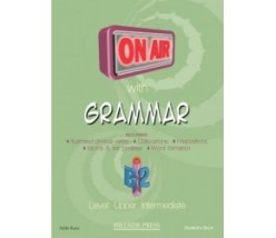 ON AIR WITH GRAMMAR B2 UPPER-INTERMEDIATE TCHRS