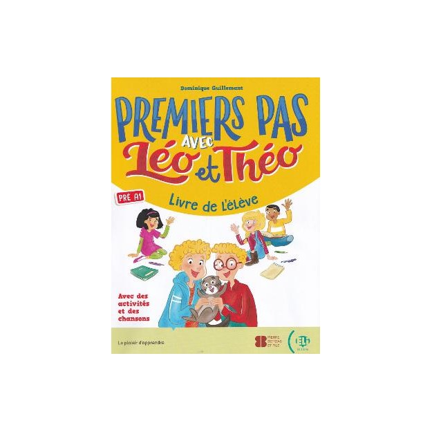 PREMIERS PAS AVEC LEO ET THEO - STARTER LEVEL - STUDENTS BOOK