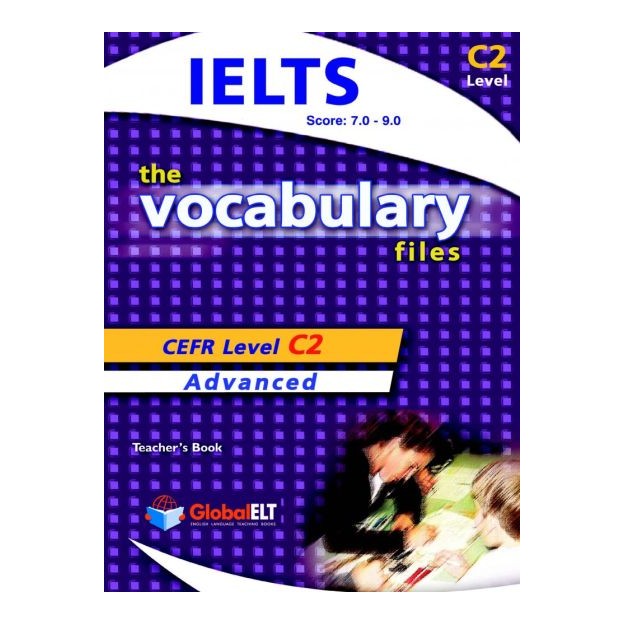 VOCABULARY FILES C2 TCHRS