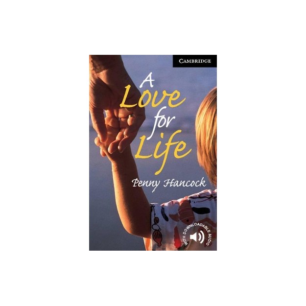 CER 6: A LOVE FOR LIFE (+ DOWNLOADABLE AUDIO) PB
