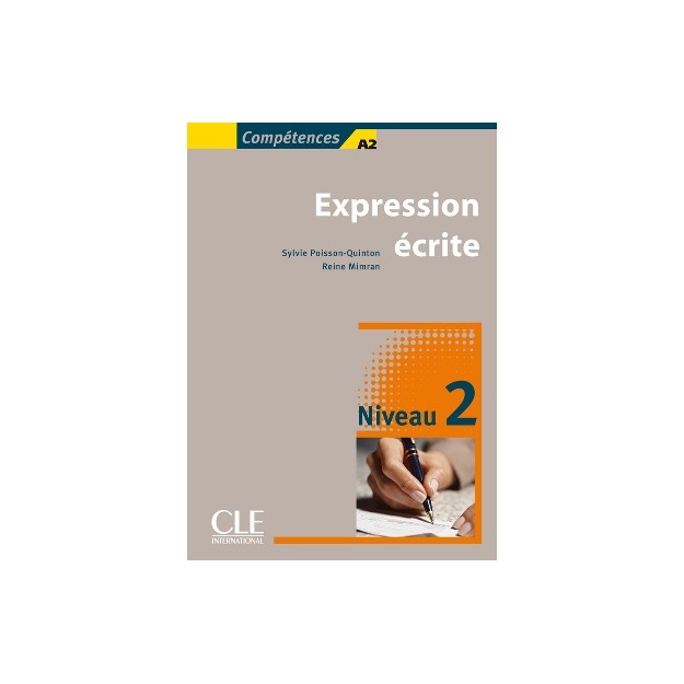 EXPRESSION ECRITE 2 A2 METHODE