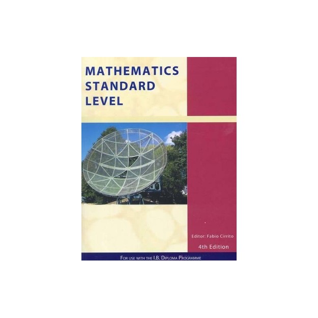MATHEMATICS STANDARD LEVEL : FOR USE WITH THE INTERNATIONAL BACCALAUREATE DIPLOMA PROGRAMME PB