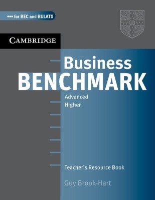 BUSINESS BENCHMARK ADVANCED BEC + BULATS TCHRS RESOURCE