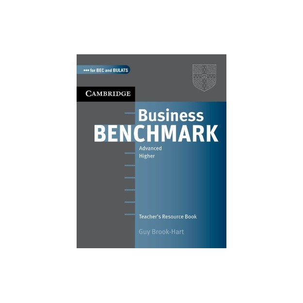 BUSINESS BENCHMARK ADVANCED BEC + BULATS TCHRS RESOURCE