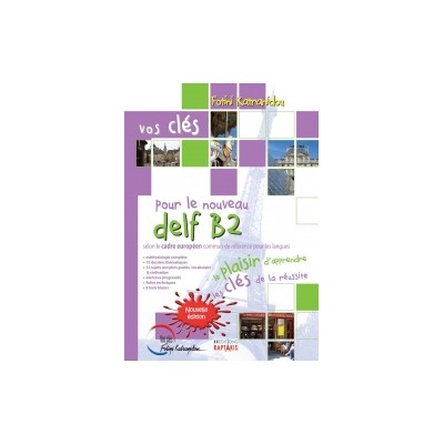 VOS CLES DELF B2 PROFESSEUR 2015