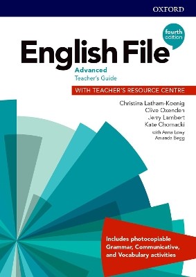 ENGLISH FILE ADVANCED TCHRS GUIDE (+ TCHRS RESOURCE) 4TH ED