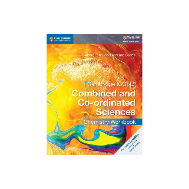 CAMBRIDGE IGCSE COMBINED AND CO-ORDINATED SCIENCES CHEMISTRY WB