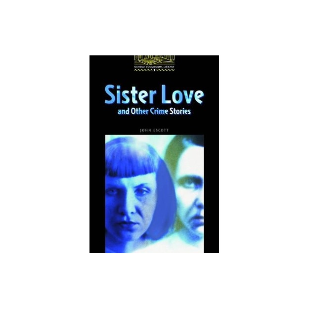 OBW LIBRARY 1: SISTER LOVE AND OTHER CRIMES @ - SPECIAL OFFER @