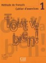 TOUT VA BIEN! 1 CAHIER (+ CD)