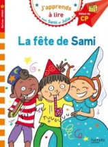 JAPPRENDS A LIRE AVEC SAMI ET JULIE 1: LA FETE DE SAMI DEBUT DE CP