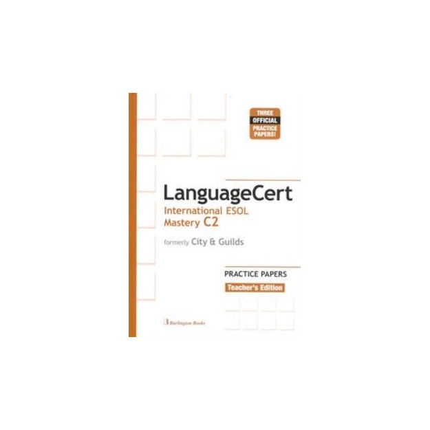 LANGUAGECERT INTERNATIONAL ESOL MASTERY C2 PRACTICE TESTS TCHRS (FORMELY CITY   GUILDS)