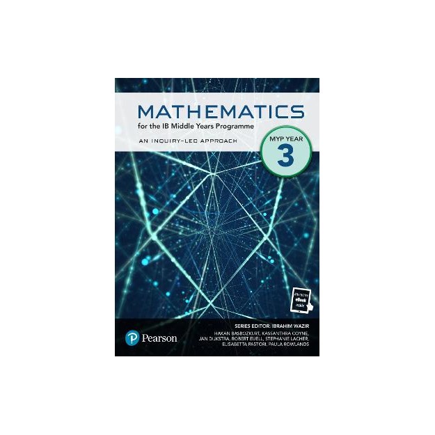 MATHEMATICS FOR THE IB MIDDLE YEARS PROGRAMME MYP YEAR 3 N/E