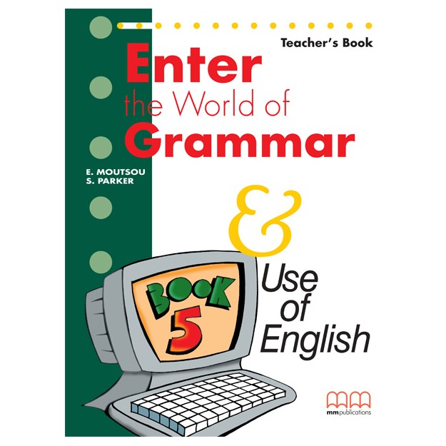 ENTER THE WORLD OF GRAMMAR 5 TCHRS