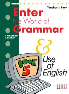 ENTER THE WORLD OF GRAMMAR 5 TCHRS