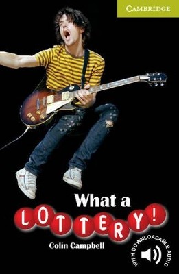 CER STARTER: WHAT A LOTTERY! (+ DOWNLOADABLE AUDIO) PB