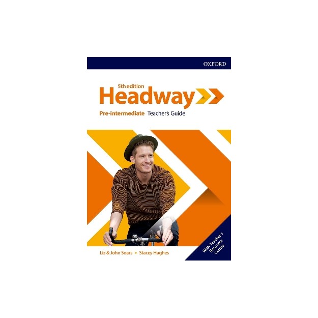 NEW HEADWAY PRE-INTERMEDIATE TCHRS GUIDE (+ RESOURCE CENTRE) 5TH ED