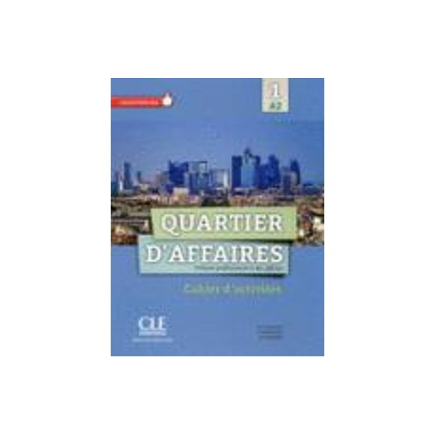 QUARTIER DAFFAIRES 1 A2 CAHIER