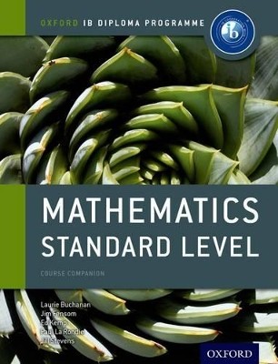 IB MATHEMATICS STANDARD LEVEL (COURSE COMPANION) (IB DIPLOMA PROGRAMME) PB