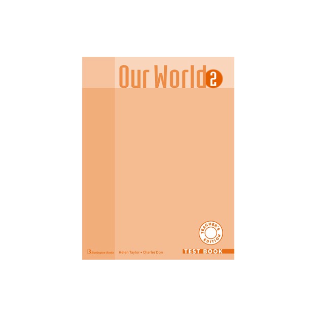 OUR WORLD 2 TCHRS TEST
