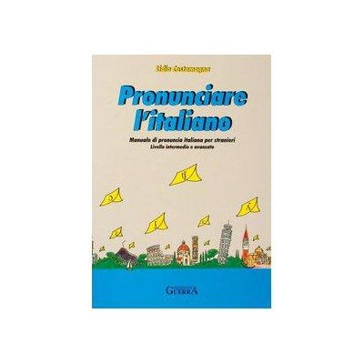 PRONUNCIARE LITALIANO