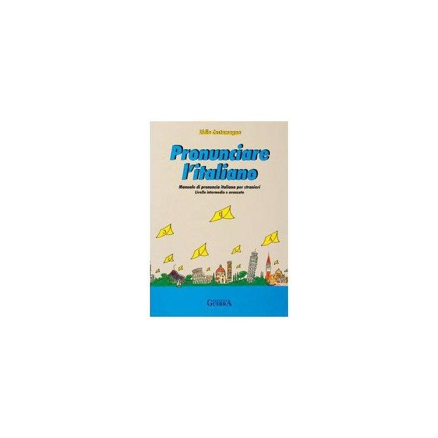 PRONUNCIARE LITALIANO