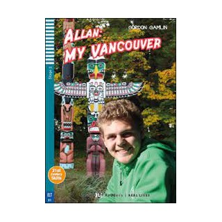 ALLAN: MY VANCOUVER + (+ DOWNLOADABLE MULTIMEDIA)