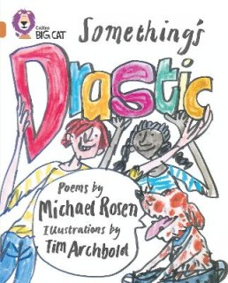 COLLINS BIG CAT : SOMETHINGS DRASTIC BAND 12/COPPER: BAND 12/COPPER PHASE 5, BK. 3 PB