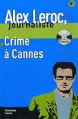 LJA 1: CRIME A CANNES (+ CD)