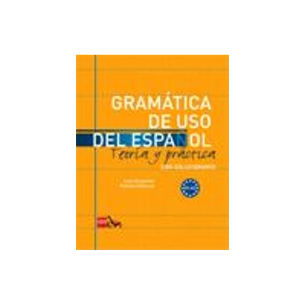 GRAMATICA DE USO DEL ESPANOL A1 + A2 TEORIA Y PRACTICA (CON SOLUCIONARIO)