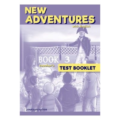 NEW ADVENTURES WITH ENGLISH 3 TCHRS TEST