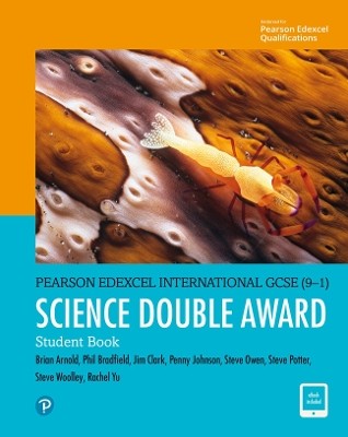 EDEXCEL INTERNATIONAL GCSE (9-1) SCIENCE DOUBLE AWARD STUDENT BOOK: PRINT AND EBOOK BUNDLE
