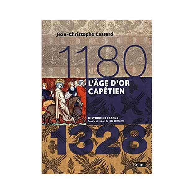 LAGE DOR CAPETIEN (1180-1328)