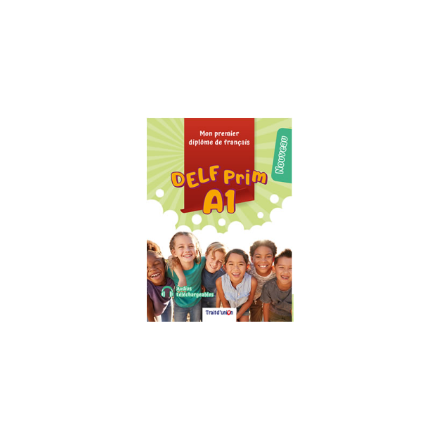 DELF PRIM A1 NOUVEAU + 5 EPREUVES COMPLETES