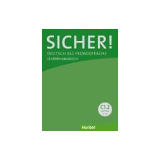 SICHER! C1.2 LEHRERHANDBUCH