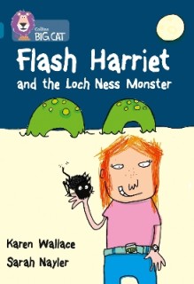 COLLINS BIG CAT : FLASH HARRIET AND THE LOCH NESS MONSTER BAND 13/TOPAZ: BAND 13/TOPAZ PHASE 5, BK.