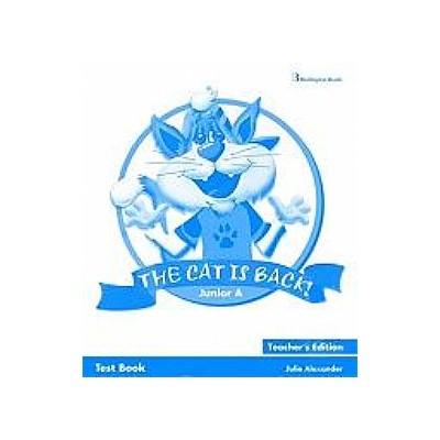 THE CAT IS BACK JUNIOR A TCHRS TEST