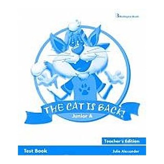 THE CAT IS BACK JUNIOR A TCHRS TEST