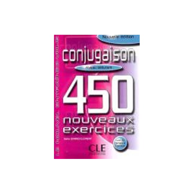 NOUVEL ENTRAINEZ-VOUS: CONJUGAISON 450 EXERCICES DEBUTANT EXERCICES DE GRAMMAIRE N/E