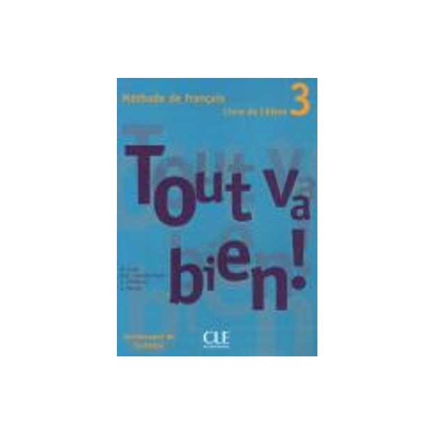 TOUT VA BIEN! 3 METHODE