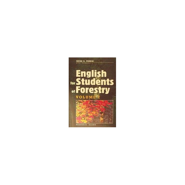 ENGLISH FOR STUDENTS OF FORESTRY Ι