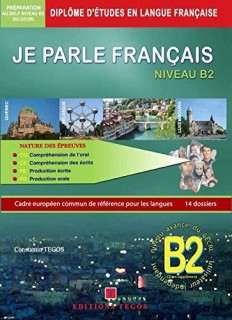 JE PARLE FRANCAIS DELF B2 METHODE