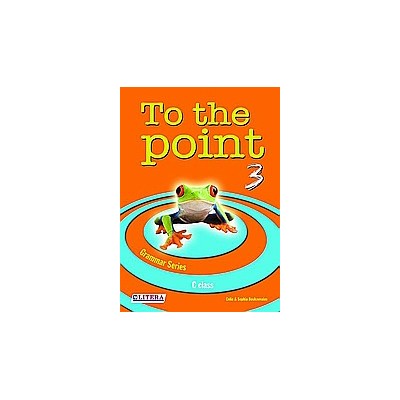 TO THE POINT 3 GRAMMAR