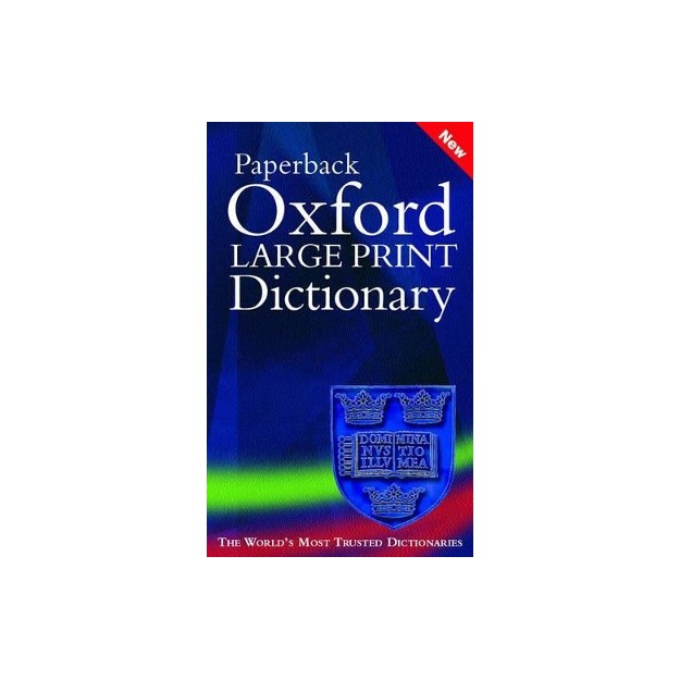 OXFORD PAPERBACK LARGE PRINT DICTIONARY @ PB