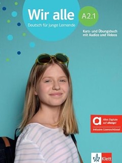 WIR ALLE A2.1 KURS - UND UBUNGSBUCH HYBRIDE AUSGABE ALLANGO(MIT AUDIOS   VIDEOS ON LINE)