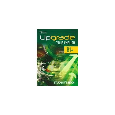 UPGRADE YOUR ENGLISH B1+ SB