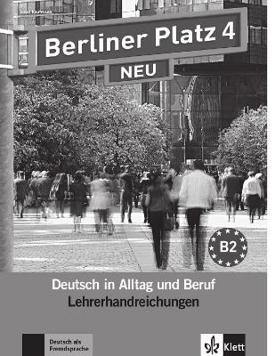 BERLINER PLATZ 4 LEHRERHANDBUCH NEU